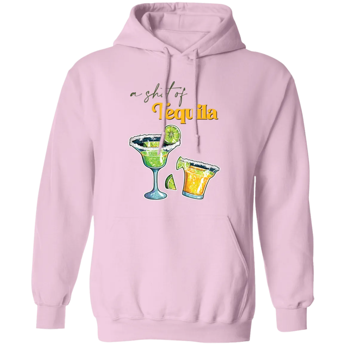 A Shot Of Tequila, Tequila Wine, Lime And Salt Pullover Hoodie