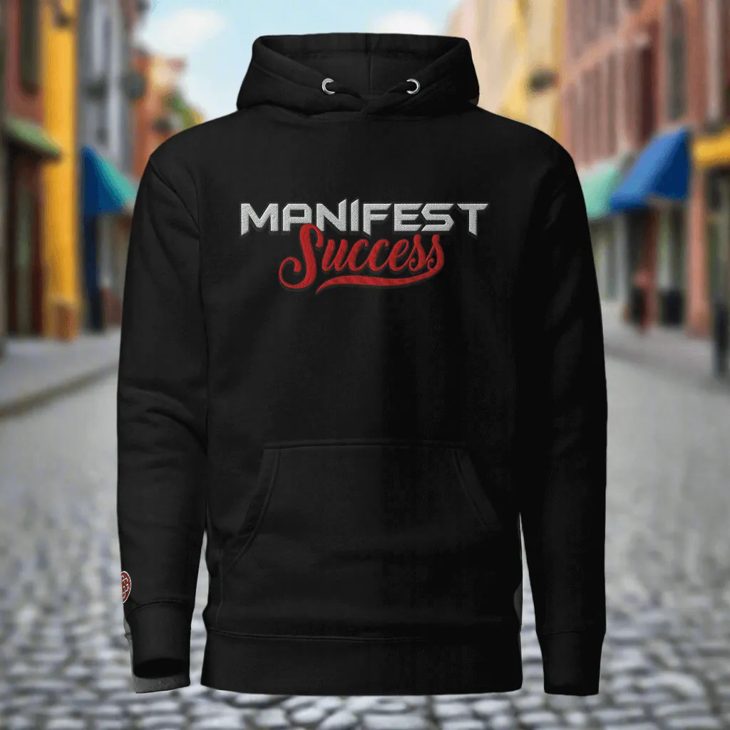 Manifest Success Unisex Hoodie